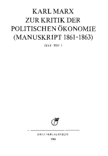 MEGA² II.03.5 - Karl Marx - Zur Kritik der politischen Ökonomie (Manuskript 1861–1863). Teil 5