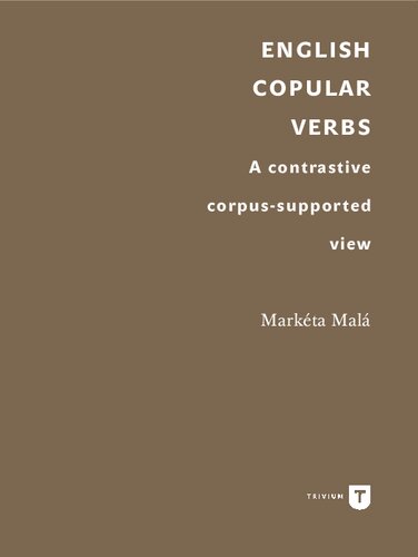 English copular verbs: A contrastive corpus-supported view