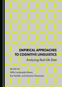 Empirical Approaches to Cognitive Linguistics: Analyzing Real-life Data