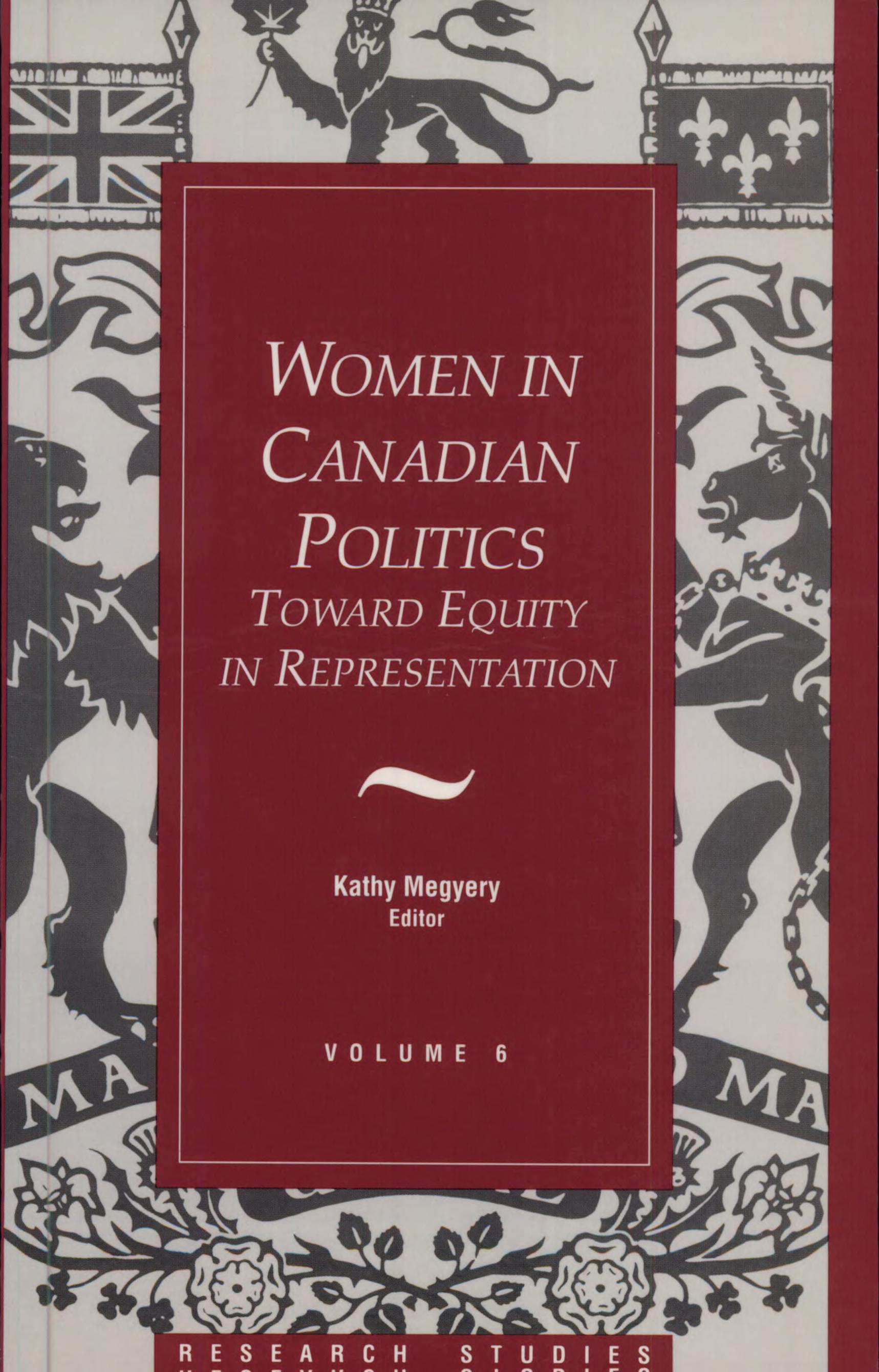 Women in Canadian Politics: Toward Equity in Representation