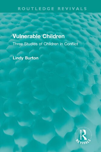 Vulnerable Children: Three Studies of Children in Conflict