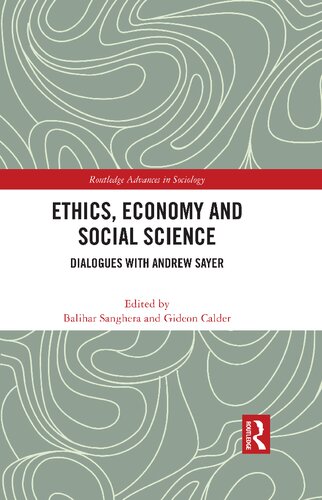 Ethics, Economy and Social Science: Dialogues with Andrew Sayer