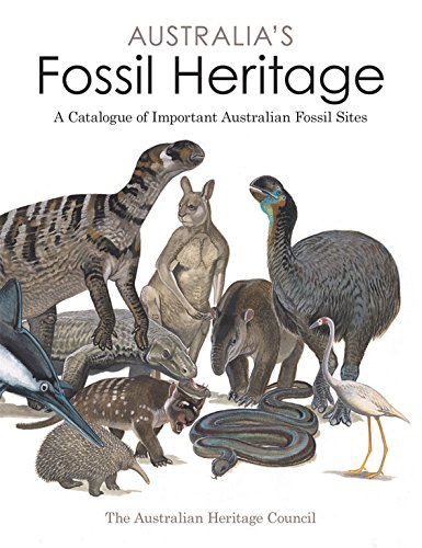 Australia's Fossil Heritage: A Catalogue of Important Australian Fossil Sites