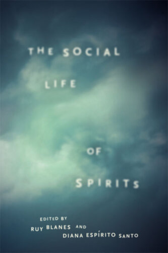 The Social Life of Spirits