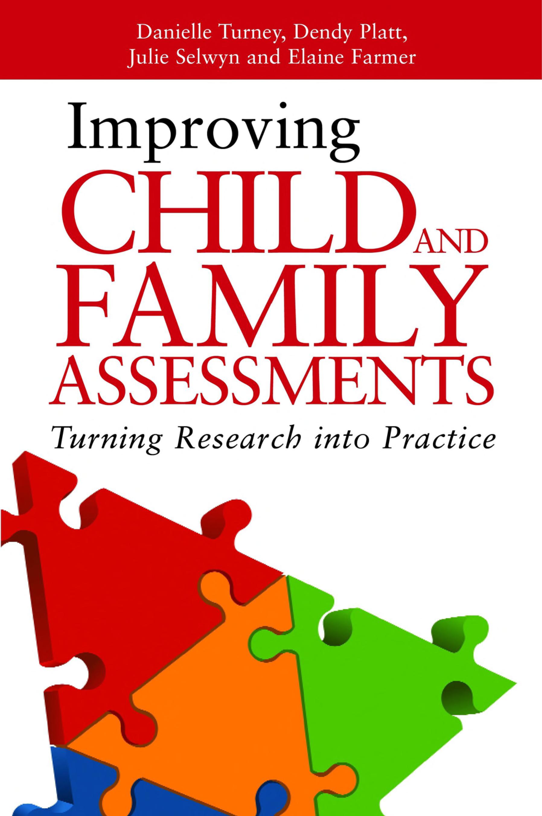 Improving Child and Family Assessments: Turning Research into Practice