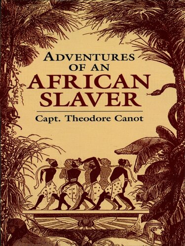 Adventures of an African Slaver