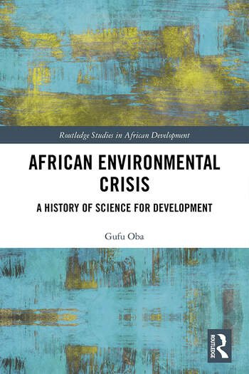 African Environmental Crisis: A History of Science for Development