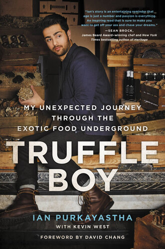 Truffle Boy: My Unexpected Journey Through the Exotic Food Underground