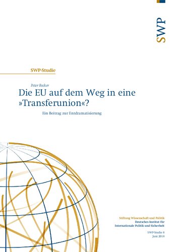 Die EU auf dem Weg in eine »Transferunion«? Ein Beitrag zur Entdramatisierung