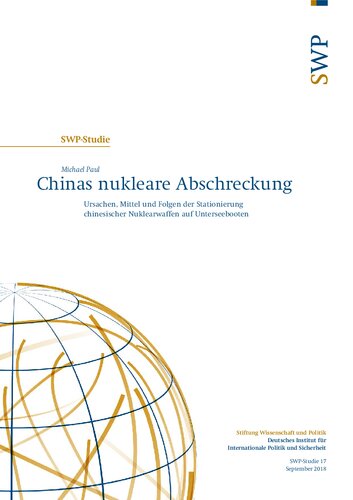 Chinas nukleare Abschreckung : Ursachen, Mittel und Folgen der Stationierung chinesischer Nuklearwaffen auf Unterseebooten