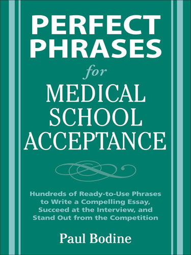 Perfect Phrases for Medical School Acceptance