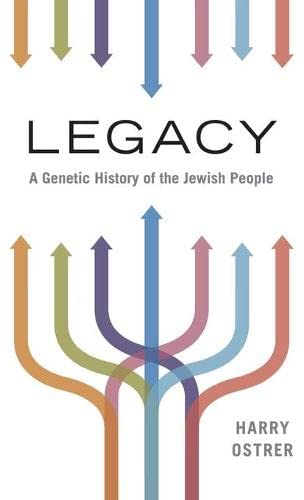 Legacy: A Genetic History of the Jewish People