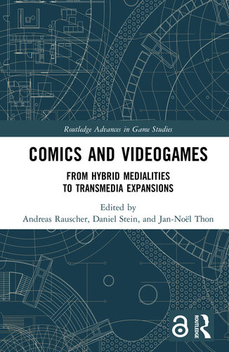 Comics and Videogames: From Hybrid Medialities to Transmedia Expansions