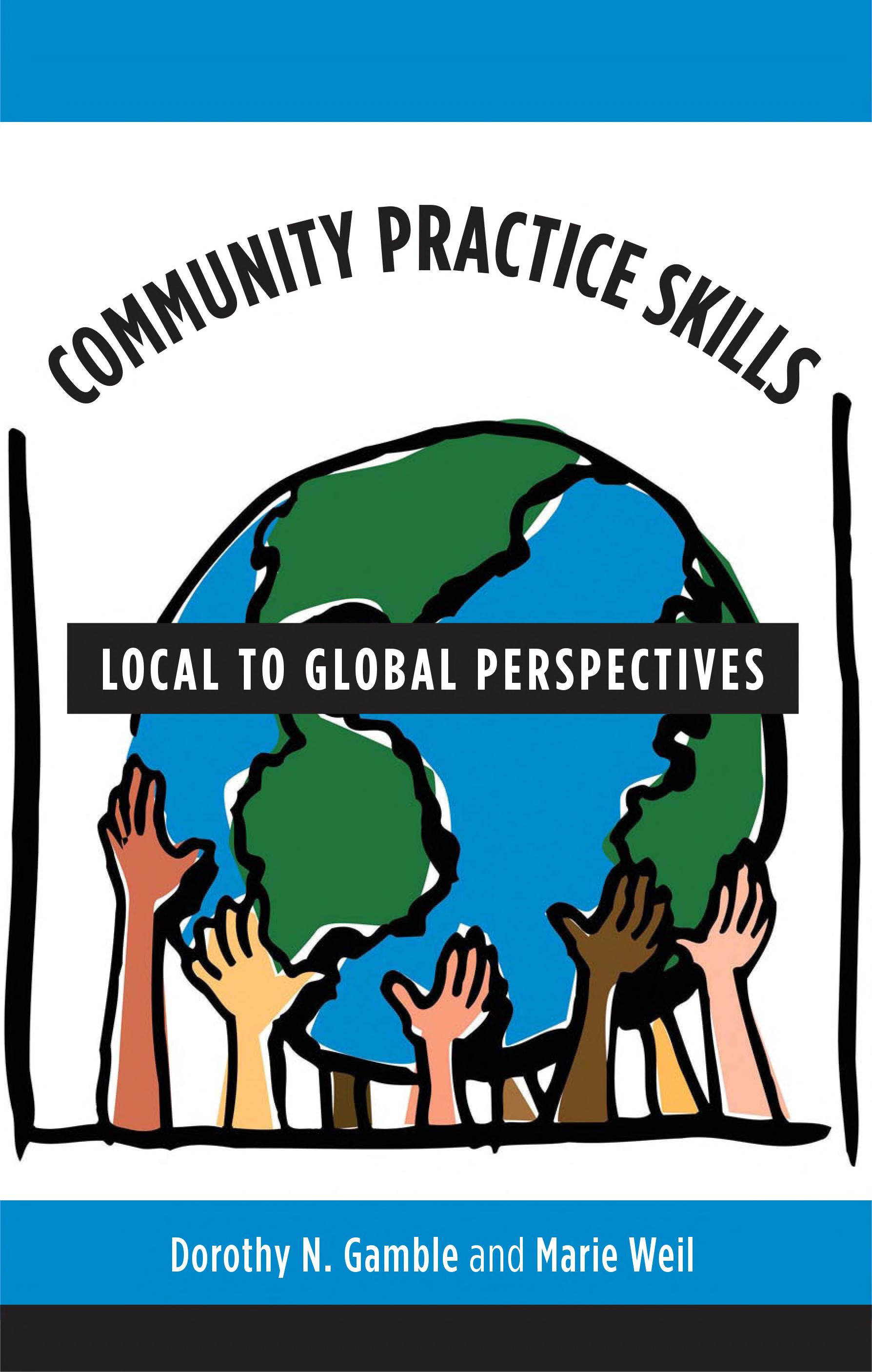 Community Practice Skills: Local to Global Perspectives