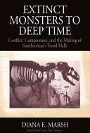 Extinct Monsters to Deep Time: Conflict, Compromise, and the Making of Smithsonian's Fossil Halls