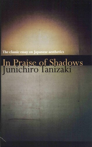 In Praise of Shadows