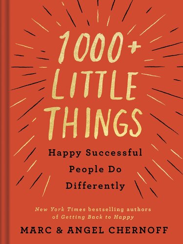 1000+ Little Things Happy Successful People Do Differently