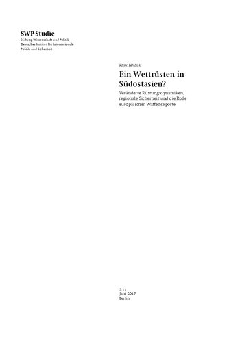 Ein Wettrüsten in Südostasien? Veränderte Rüstungsdynamiken, regionale Sicherheit und die Rolle europäischer Waffenexporte