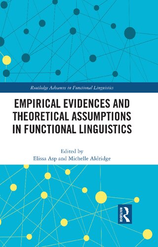 Empirical Evidences and Theoretical Assumptions in Functional Linguistics