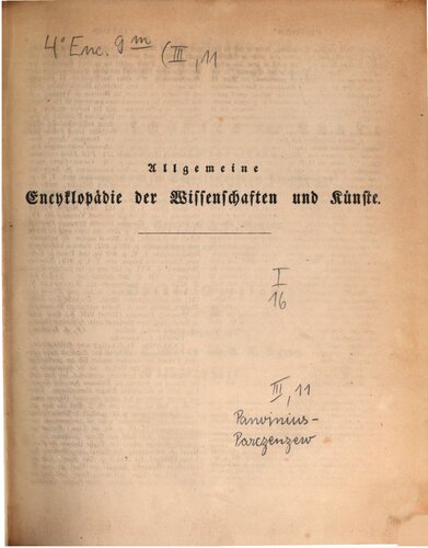 Allgemeine Encyclopädie der Wissenschaften und Künste in alphabetischer Folge / Dritte Section  Panvinius bis Parczenzew