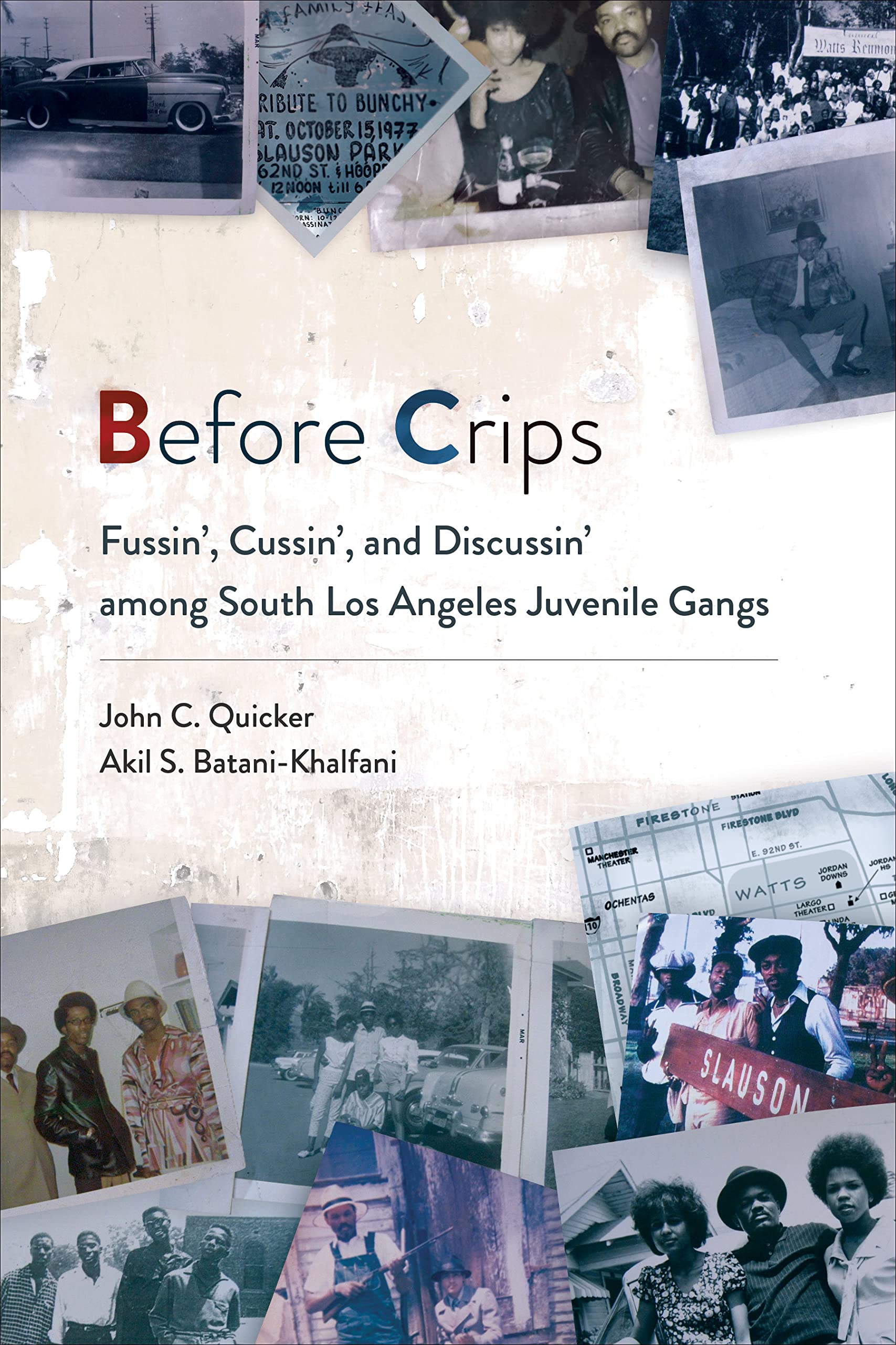 Before Crips: Fussin', Cussin', and Discussin' among South Los Angeles Juvenile Gangs