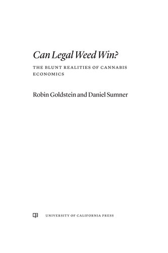 Can Legal Weed Win?: The Blunt Realities of Cannabis Economics