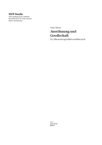 Aussöhnung und Gesellschaft : Zur Überwindung kollektiv erlebten Leids