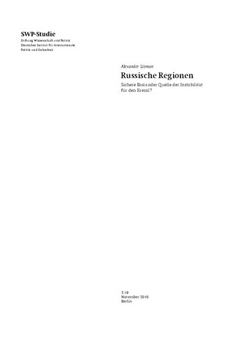 Russische Regionen : Sichere Basis oder Quelle der Instabilität für den Kreml?