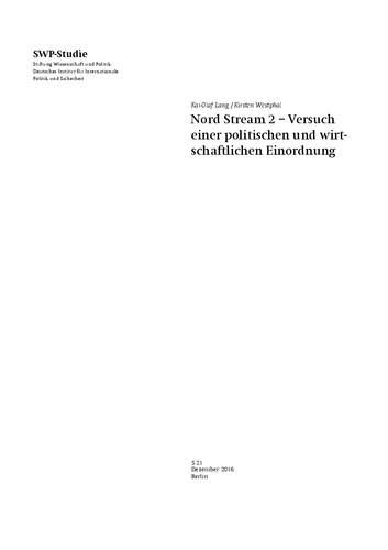 Nord Stream 2 – Versuch einer politischen und wirtschaftlichen Einordnung