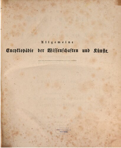 Allgemeine Encyclopädie der Wissenschaften und Künste in alphabetischer Folge / Dritte Section : Peiden bis Pendulinus