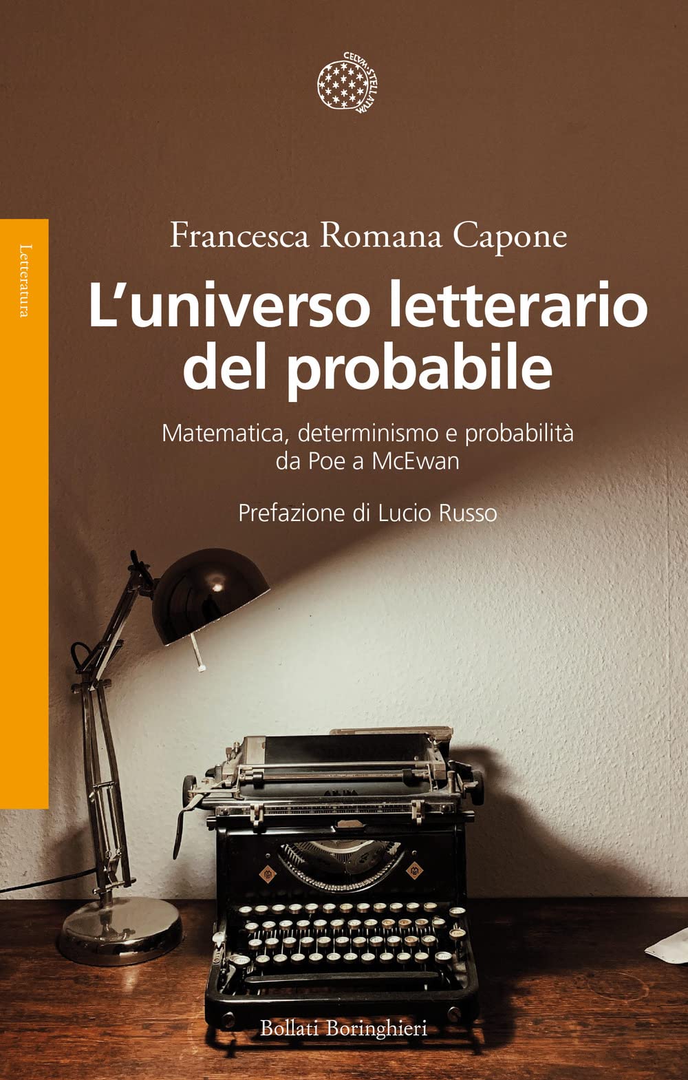 L'universo letterario del probabile. Matematica, determinismo e probabilità da Poe a McEwan