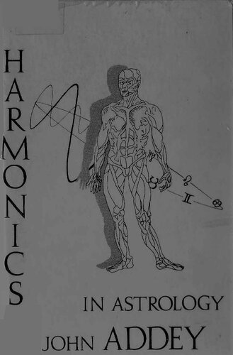 Harmonics in Astrology: An Introductory Textbook to the New Understanding of an Old Science