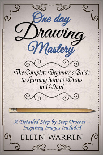 Drawing : One Day Drawing Mastery