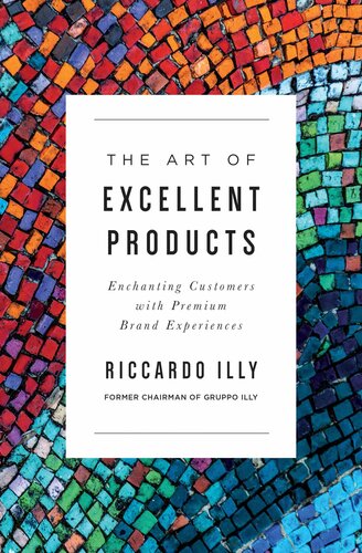 The Art of Excellent Products