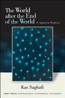 The World after the End of the World: A Spectro-Poetics