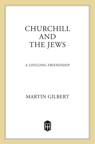 Churchill and the Jews: A Lifelong Friendship