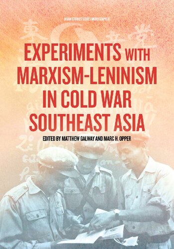 Experiments with Marxism-Leninism in Cold War Southeast Asia