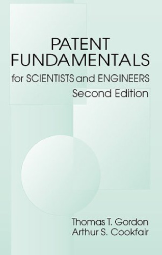 Patent Fundamentals for Scientists and Engineers, Second Edition