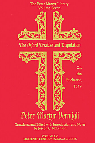 The Oxford Treatise and Disputation on the Eucharist, 1549