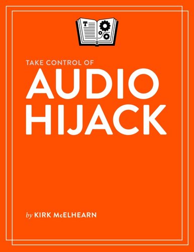 Take Control of Audio Hijack (1.1)