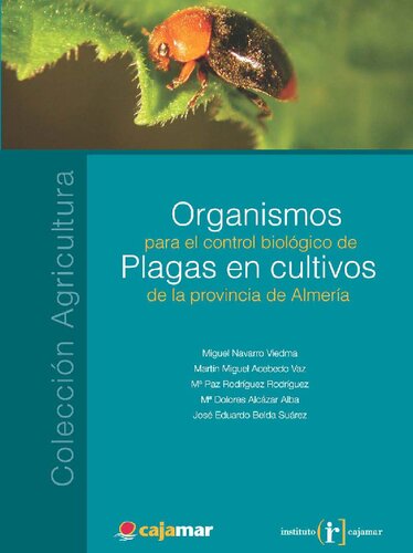 Organismos para el control biológico de plagas en cultivos de la provincia de Almería