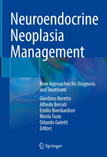 Neuroendocrine Neoplasia Management. New Approaches for Diagnosis and Treatment