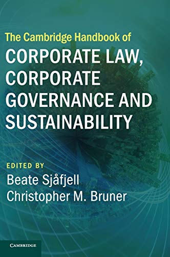 The Cambridge Handbook of Corporate Law, Corporate Governance and Sustainability