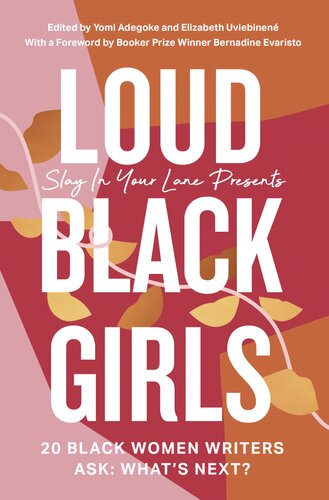 Loud Black Girls: 20 Black Women Writers Ask: What's Next?