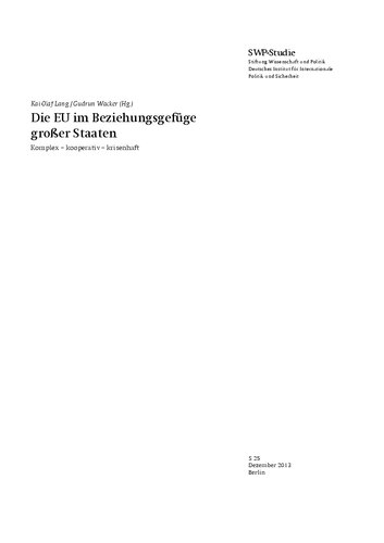 Die EU im Beziehungsgefüge großer Staaten : Komplex – kooperativ – krisenhaft