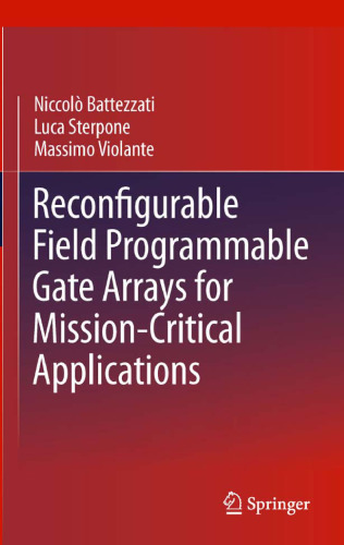 Reconfigurable Field Programmable Gate Arrays for Mission-Critical Applications