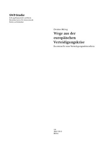 Wege aus der europäischen Verteidigungskrise : Bausteine für eine Verteidigungssektorreform