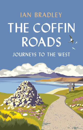 The Coffin Roads: Journeys to the West