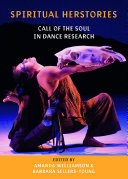 Spiritual Herstories: Call of the Soul in Dance Research