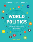 World Politics: Interests, Interactions, Institutions